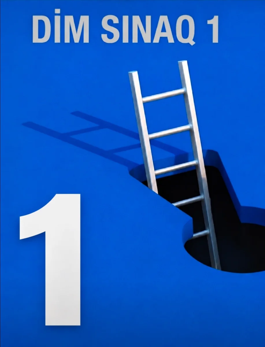 DİM SINAQ 1 (1-ci hissə)