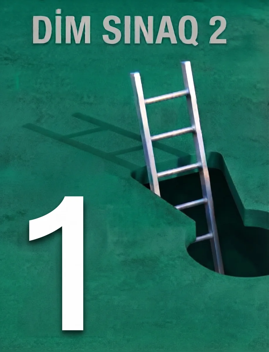 DİM SINAQ 2 (1-ci hissə)